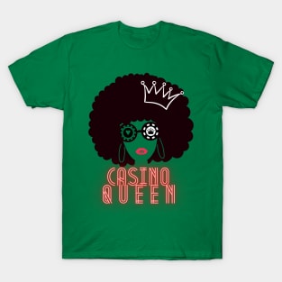 The Casino Queen has arrived, and fortune is on her side! T-Shirt